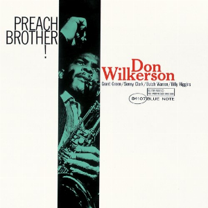 Don Wilkerson – Preach Brother!