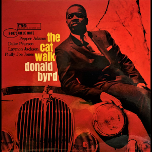 Donald Byrd – The Cat Walk
