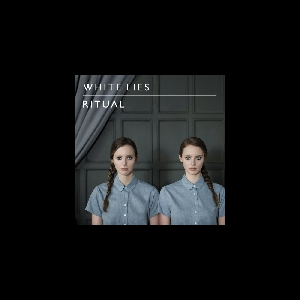 White Lies – Ritual