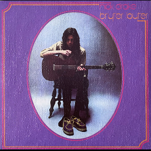 Nick Drake – Bryter Layter
