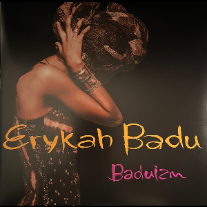 Erykah Badu – Baduizm