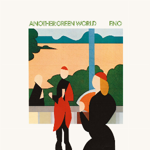 Brian Eno – Another Green World