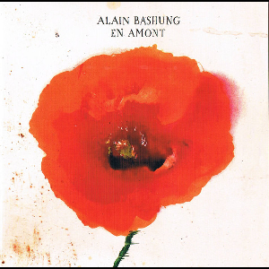 Alain Bashung – En Amont