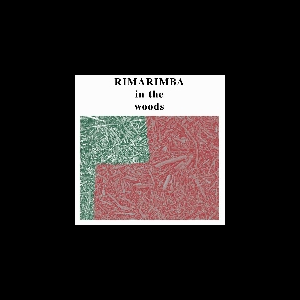 Rimarimba – In The Woods