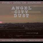 Steuart Liebig - The Mentones – Angel City Dust
