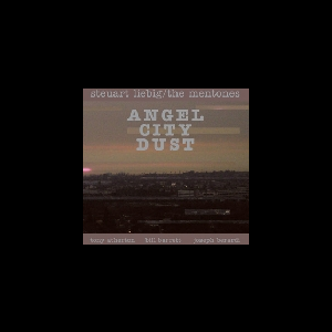 Steuart Liebig - The Mentones – Angel City Dust