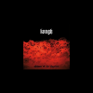 Kongh – Shadows Of The Shapeless