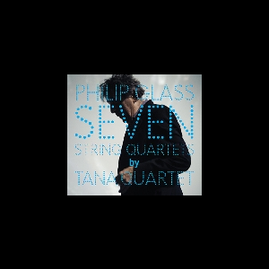 Philip Glass (Tana Quartet) – Seven String Quartets