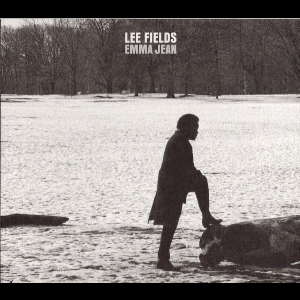 Lee Fields – Emma Jean