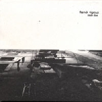 Franck Vigroux – Lilas Triste