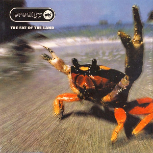The Prodigy – The Fat Of The Land