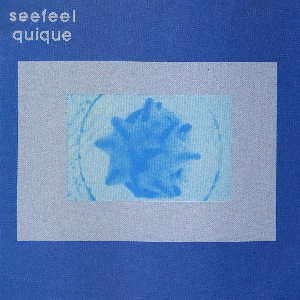 Seefeel – Quique