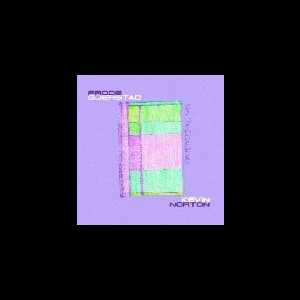 Frode Gjerstad - Kevin Norton – No Definitive