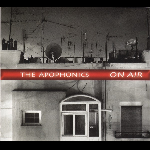 The Apophonics (Gino Robair - John Butcher - John Edwards) – On Air