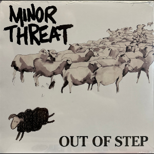 Minor Threat – Out Of Step