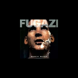 Fugazi – Margin Walker