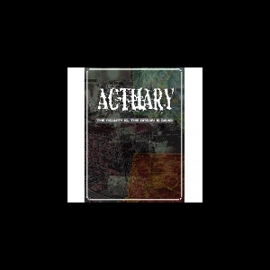 Actuary – The Reality Is The Dream Is Dead