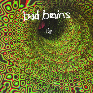 Bad Brains – Rise