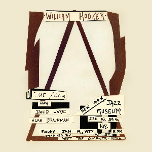 William Hooker Reality Trio (David S. Ware - Alan Braufman) – A Time Within: Live At The New York Jazz Museum, January 14, 1977