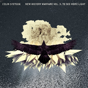 Colin Stetson – New History Warfare Vol. 3: To See More Light
