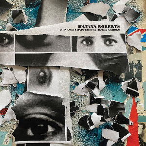 Matana Roberts – Coin Coin Chapter Five: In The Garden