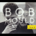 Bob Mould – Beauty & Ruin