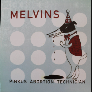 Melvins – Pinkus Abortion Technician (Oxblood & Electric Blue Vinyl)