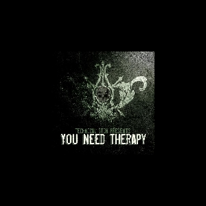Technical Itch – Presents: You Need Therapy