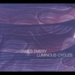 James Emery – Luminous Cycles