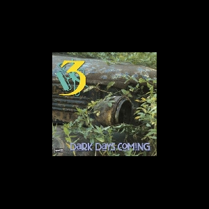 Three – Dark Days Coming