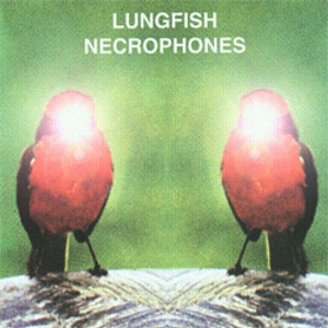 Lungfish – Necrophones (White Color Vinyl)