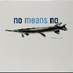 Nomeansno – In The Fishtank 1