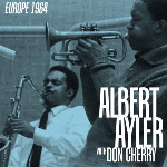 Albert Ayler With Don Cherry – Europe 1964