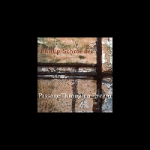 Phillip Schroeder – Passage Through A Dream