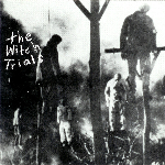The Witch Trials – The Witch Trials