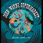 John Wayne Supermarket – Les Plus Grands Succès