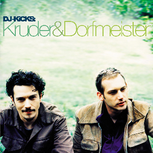 Kruder & Dorfmeister – Dj-Kicks