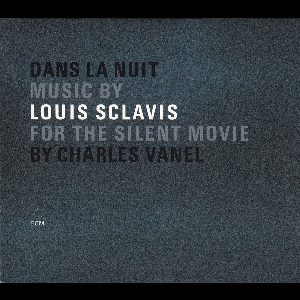 Louis Sclavis – Dans La Nuit