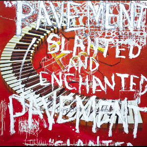 Pavement – Slanted And Enchanted