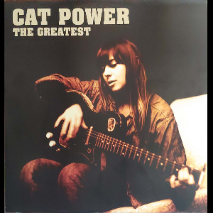 Cat Power – The Greatest