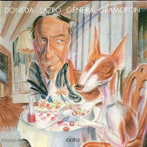 Michel Doneda - Daunik Lazro – General Gramofon