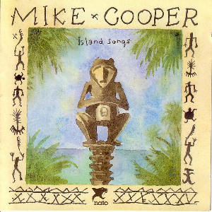 Mike Cooper – Island Songs
