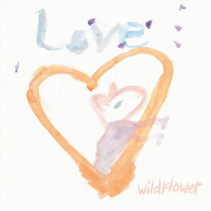 Wildflower – Love