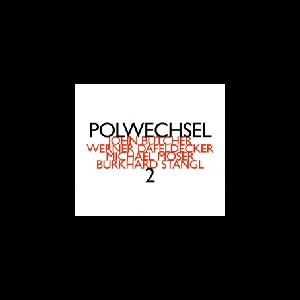 Polwechsel – Polwechsel 2