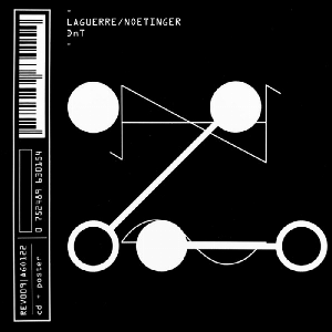 Laguerre / Noetinger – Dnt