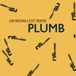 Lori Freedman - Scott Thomson – Plumb