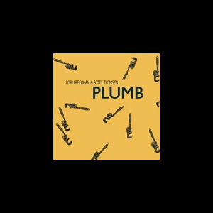 Lori Freedman - Scott Thomson – Plumb