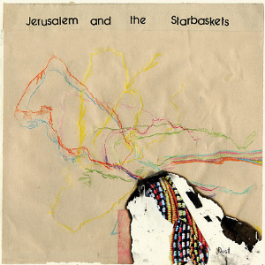 Jerusalem And The Starbaskets – Dost