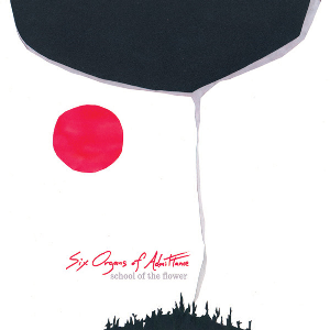 Six Organs Of Admittance – School Of The Flower