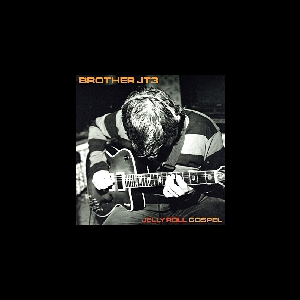 Brother Jt3 – Jelly Roll Gospel